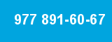 977 891-60-67